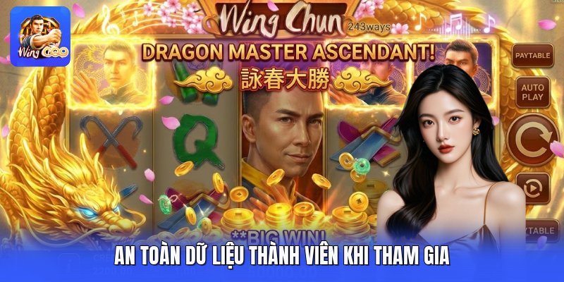 An toàn dữ liệu thành viên khi tham gia