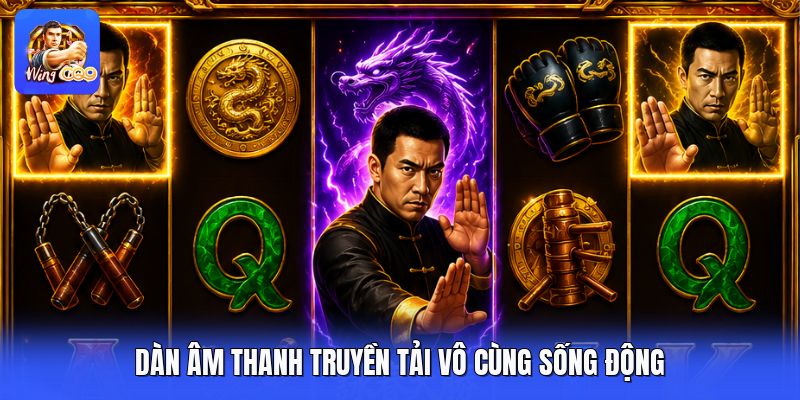 Dàn âm thanh truyền tải vô cùng sống động