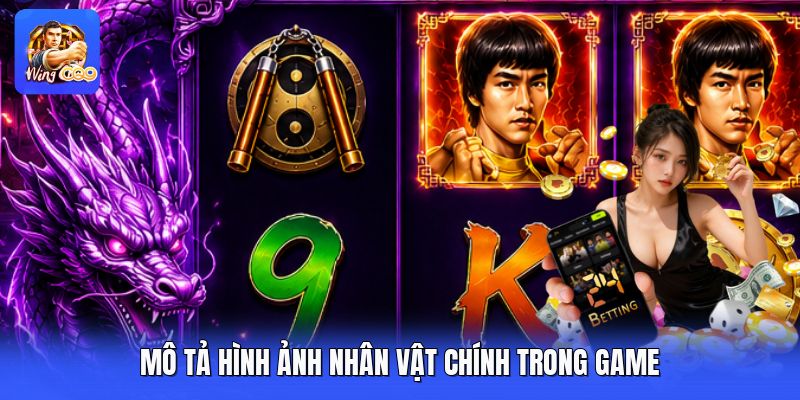 Mô tả hình ảnh nhân vật chính trong game