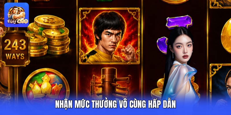 Nhận mức thưởng vô cùng hấp dẫn