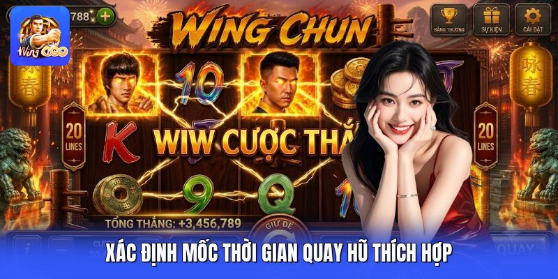 Xác định mốc thời gian quay hũ thích hợp
